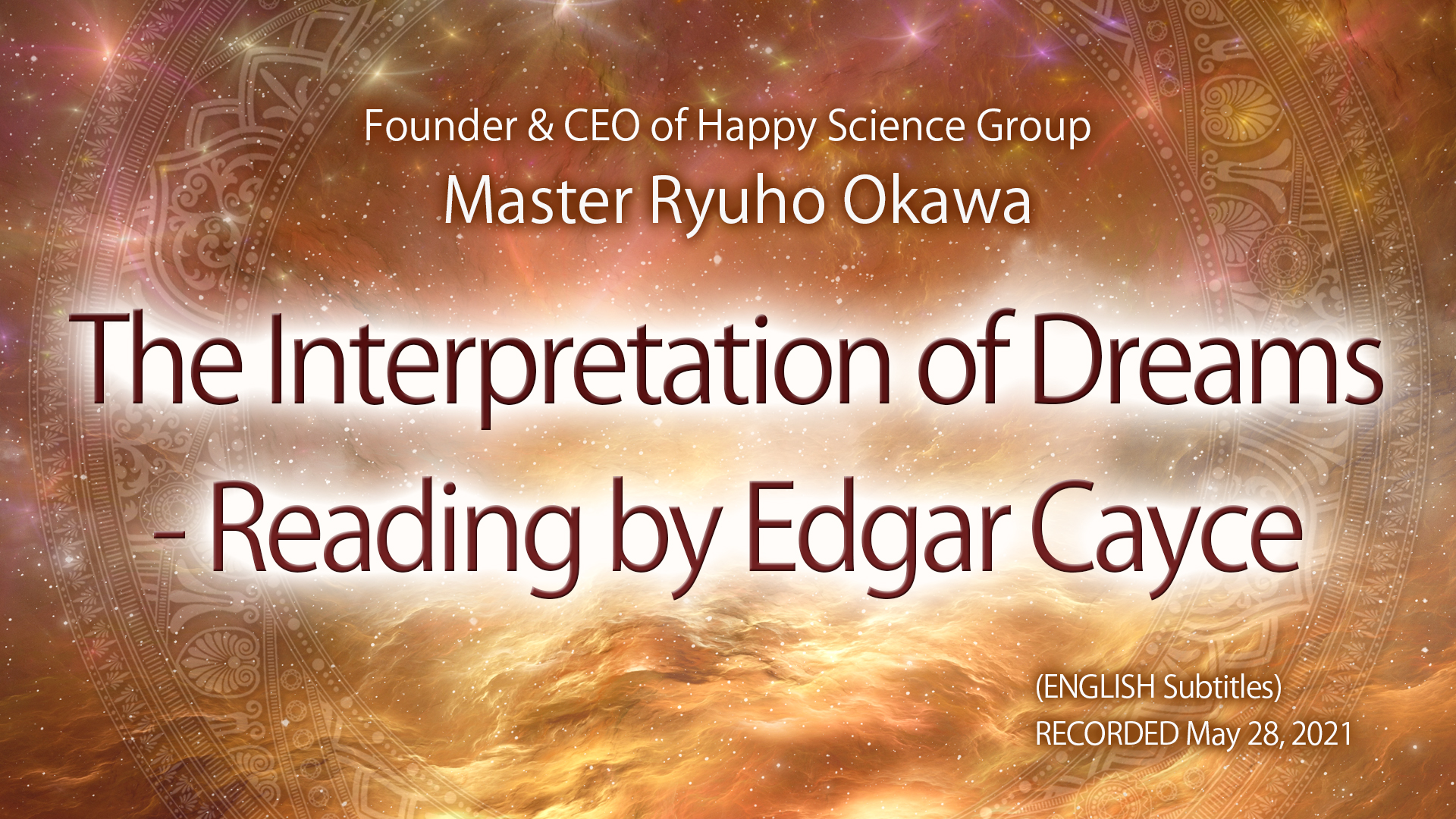 The Interpretation of Dreams – Reading by Edgar Cayce